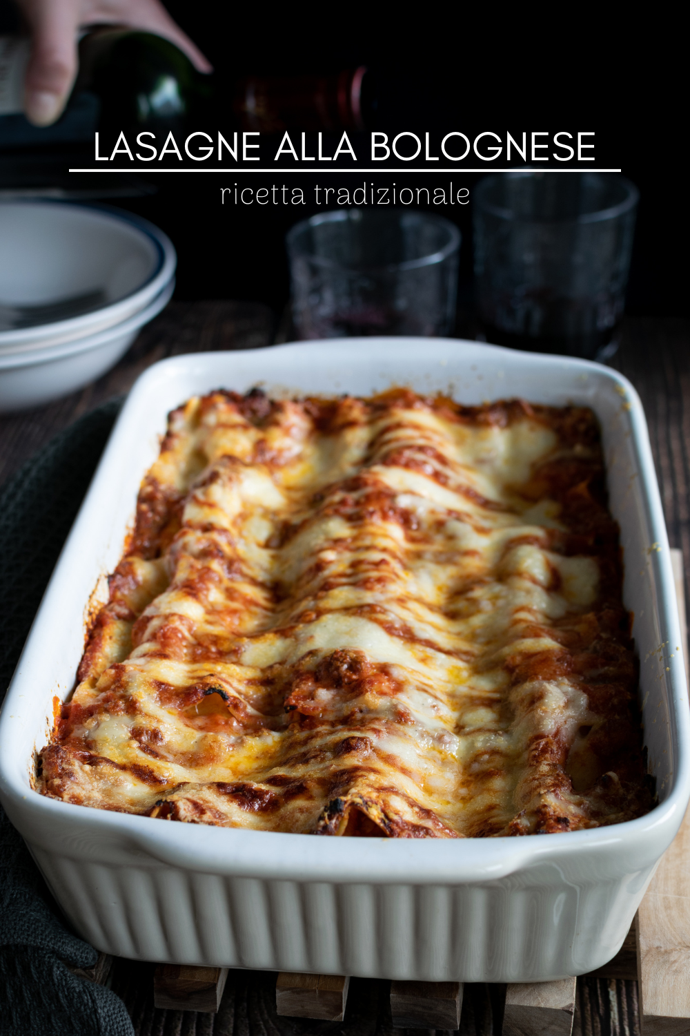 Lasagne alla bolognese, ricetta classica saporita e semplice