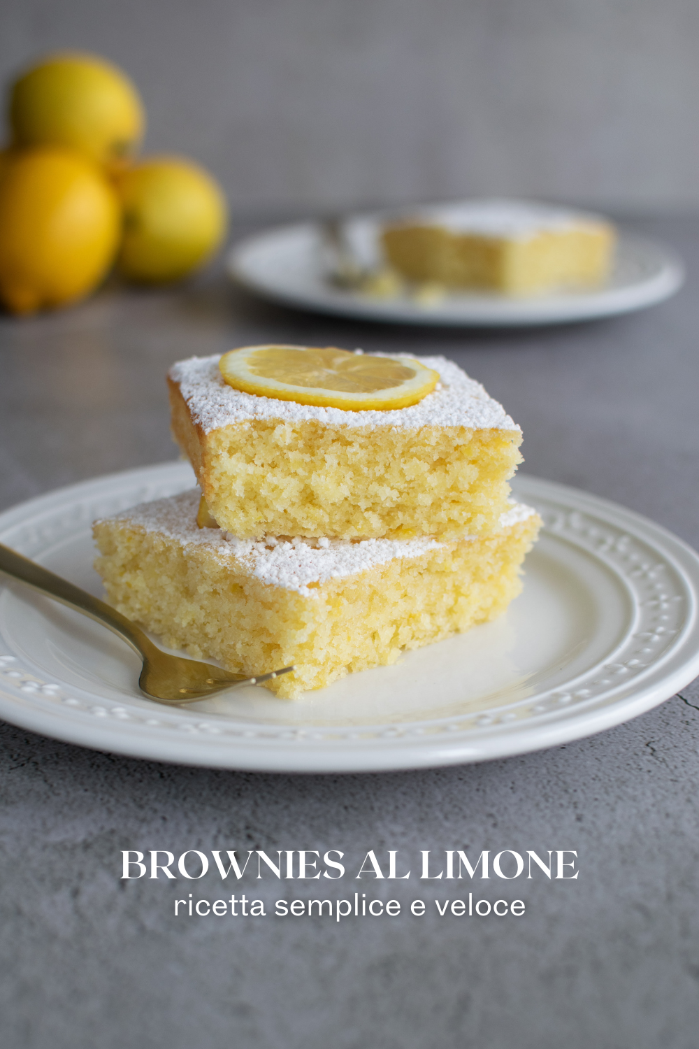 Brownies al limone, il dolce fresco e delicato, perfetto per mille occasioni